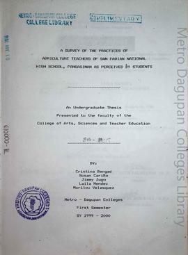 A Survey of the practices of agriculture teachers of San Fabian National High School, Pangasinan ...